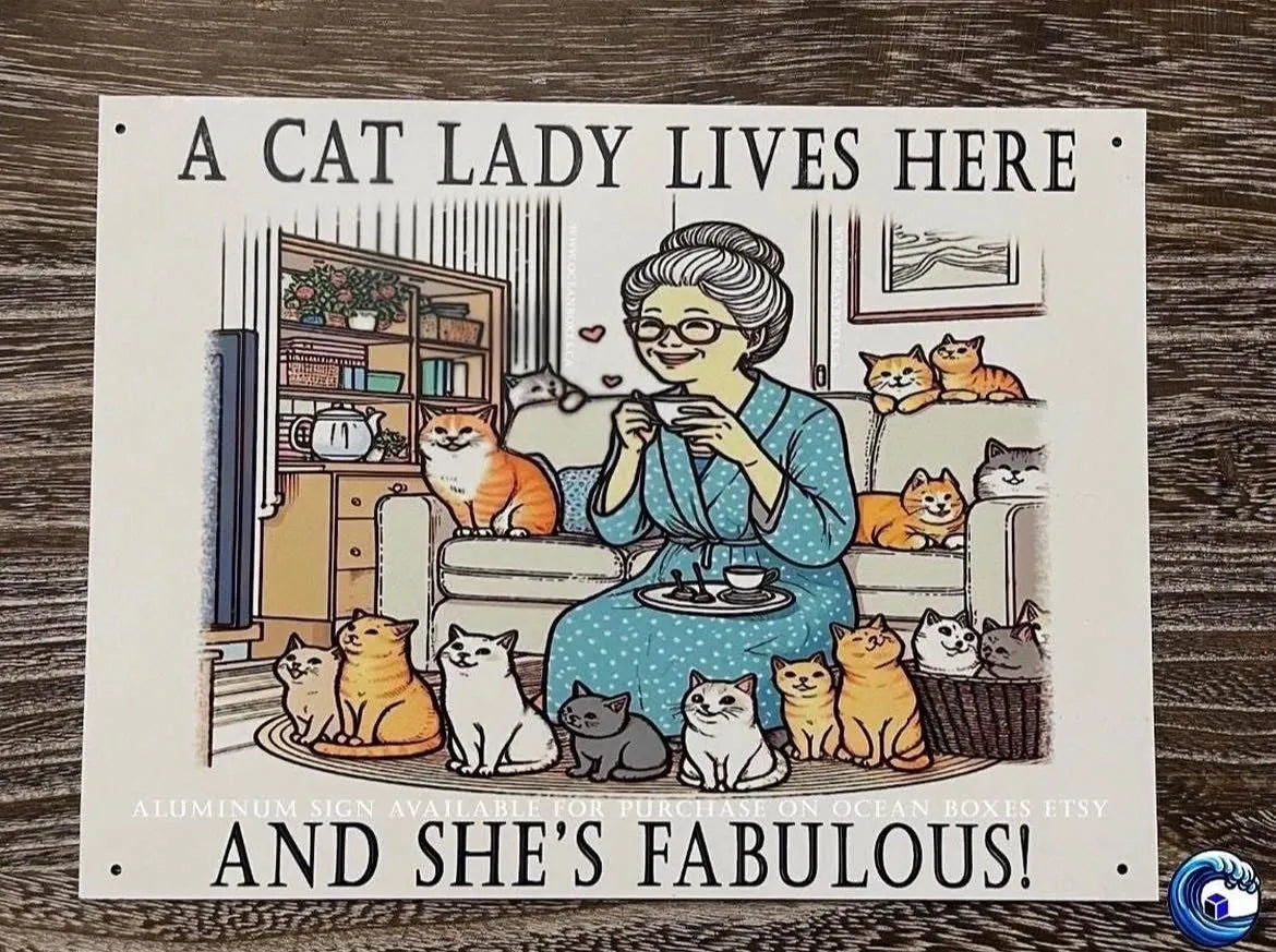 Cat Lady Lives Here Aluminum Sign 6" x 8"